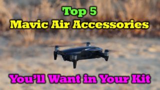 Top 5 Mavic Air Accessories You’ll Want to Add to Your Kit